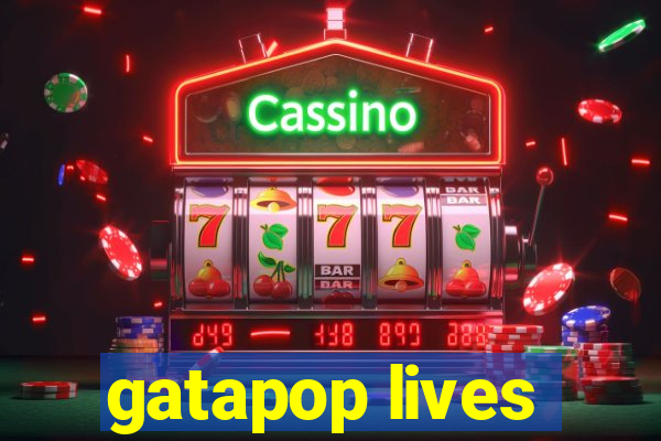 gatapop lives